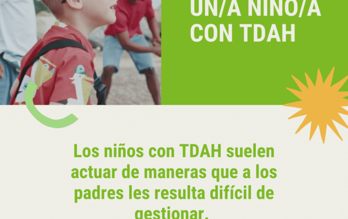 Educar a un niño con TDAH